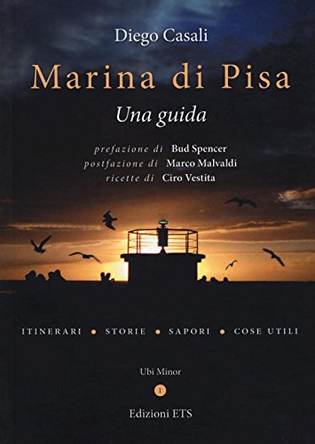 Marina di Pisa. Una guida. Ediz. illustrata (Ubi minor) von Edizioni ETS