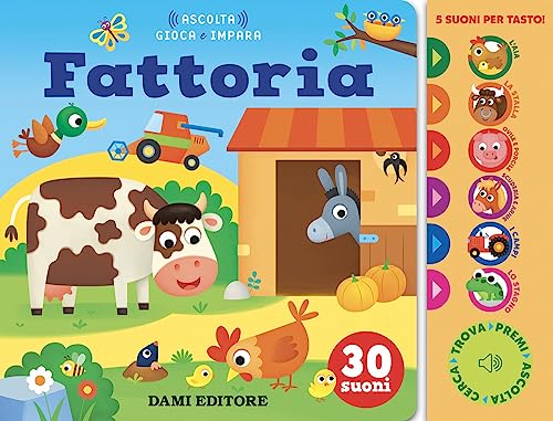 Fattoria. Ediz. a colori (Ascolta gioca e impara)