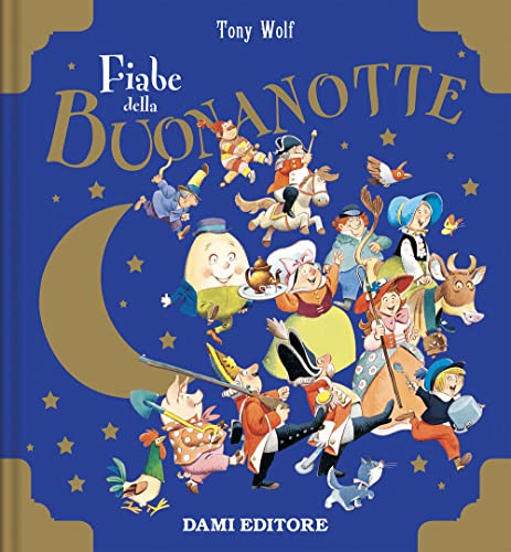 Fiabe della buonanotte. Ediz. a colori (Libri d'oro) von Dami Editore