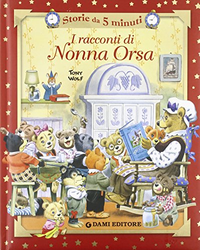 I racconti di Nonna Orsa I racconti di Nonna Orsa