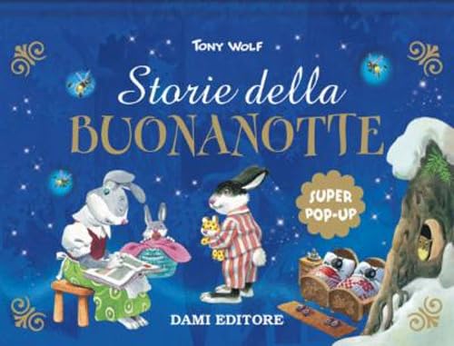 Storie della buonanotte. Super pop up fiabe. Ediz. a colori Storie della buonanotte. Super pop up fiabe. Ediz. a colori von Dami Editore