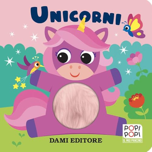Unicorni. Popi popi. Ediz. a colori von Dami Editore