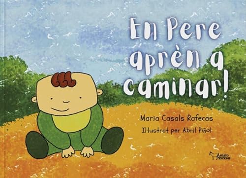 En Pere aprèn a caminar! von Apuleyo Ediciones