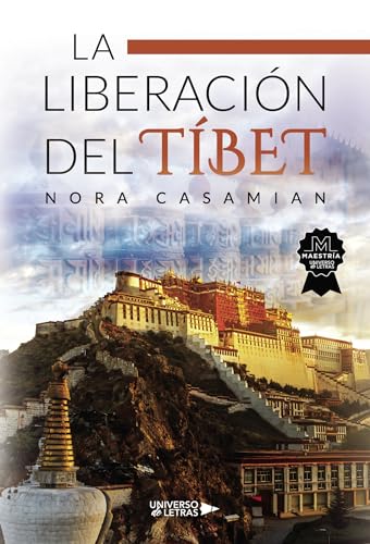 La liberación del Tíbet von Universo de Letras