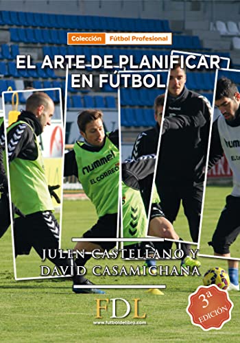 El arte de planificar en fútbol von Editorial Fútbol de Libro SL