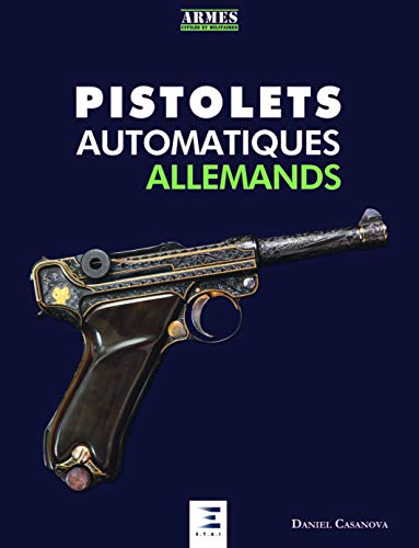 Les pistolets automatiques allemands von ETAI