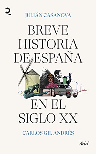 Breve historia de España en el siglo XX (Quintaesencia) von ARIEL