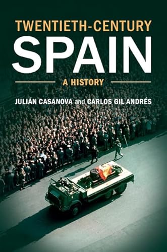 Twentieth-Century Spain: A History von Cambridge University Press