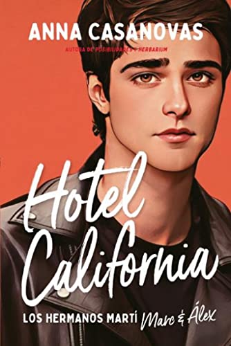 Hotel California (Los hermanos Martí 4) (Titania fresh) von TITANIA