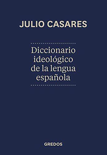 Diccionario ideológico de la lengua española (Diccionarios) von Gredos