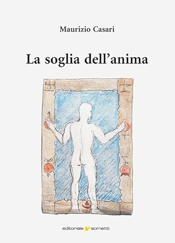 La soglia dell'anima La soglia dell'anima von Sometti