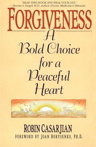 Forgiveness: A Bold Choice for a Peaceful Heart