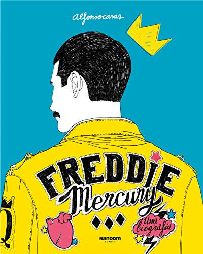 Freddie Mercury (Spanish Edition): Una biografía (Random Cómics)