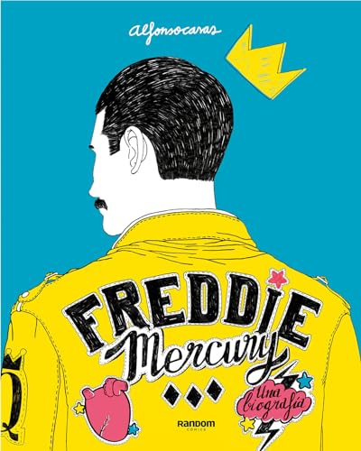 Freddie Mercury (Spanish Edition): Una biografía (Random Cómics)