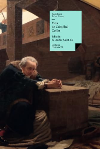 Vida de Cristóbal Colón (Historia, Band 98) von Linkgua Ediciones