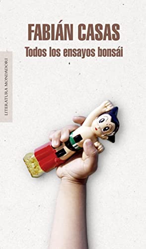 Todos los ensayos bonsai (Random House) von Literatura Random House