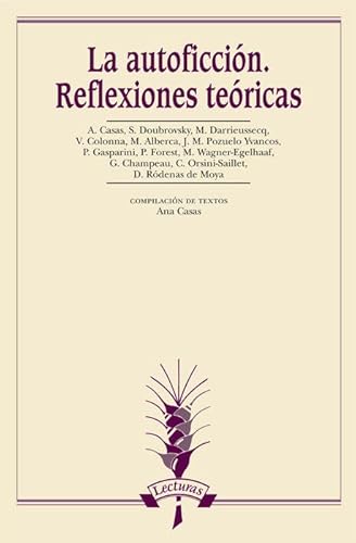 La autoficción : reflexiones teóricas (Serie Lecturas) von Edinumen