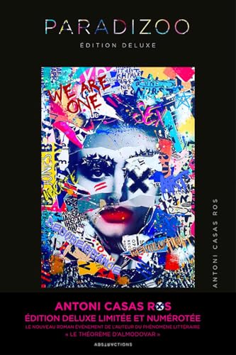 Paradizoo [ÉDITION DELUXE LIMITÉE ET NUMÉROTÉE]: Edition deluxe limitée von ABSTRACTIONS