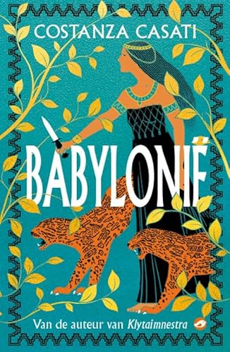 Babylonië von Uitgeverij Orlando