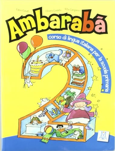 Ambaraba 2: Libro studente + 2 audio CDs (Italiano per bambini)