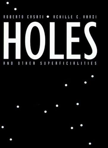 Holes and Other Superficialities (Bradford Books)