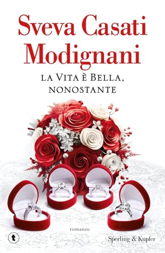 La vita è bella, nonostante (Big Tascabili Sperling) von Sperling & Kupfer