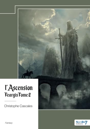 L'Ascension - Feargis - Tome 2 von Nombre7