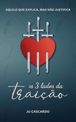 Os 3 lados da traição: Aquilo que explica, mas não justifica Os 3 lados da traição: Aquilo que explica, mas não justifica von My own imprint