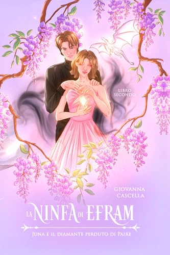 Juna e il diamante perduto di Paire. La ninfa di Efram (Vol. 2) von EBS Print