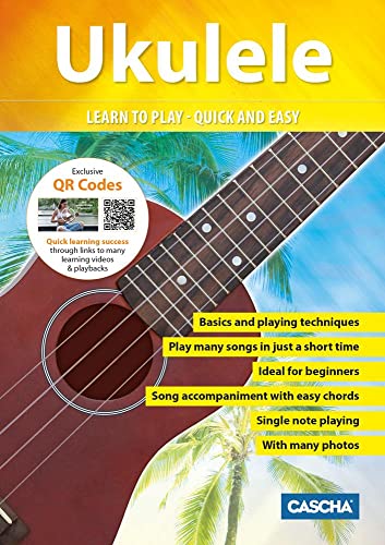Ukulele - Learn to play - quick and easy: Ukulele Method + QR Qodes: Ukulele Method + DVD Ukulele - Learn to play - quick and easy: Ukulele Method + QR Qodes: Ukulele Method + DVD von Hage Musikverlag