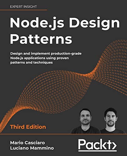 Node.js Design Patterns: Design and implement production-grade Node.js applications using proven patterns and techniques, 3rd Edition Node.js Design Patterns: Design and implement production-grade Node.js applications using proven patterns and techniques, 3rd Edition von Packt Publishing