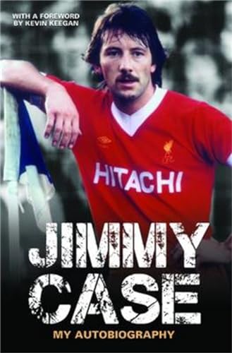 Jimmy Case - My Autobiography von John Blake