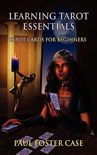 Learning Tarot Essentials: Tarot Cards for Beginners von Ishtar Publishing