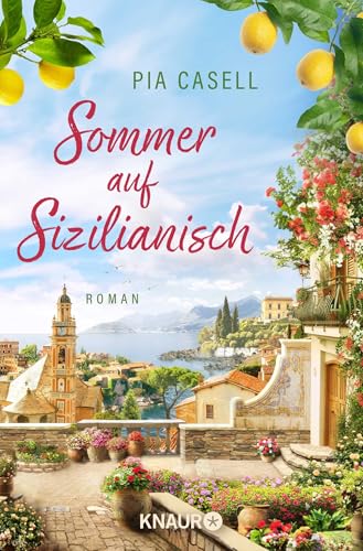 Sommer auf Sizilianisch: Roman | Humorvoller Italien-Roman zum Wohlfühlen – die perfekte Urlaubslektüre! von Knaur TB