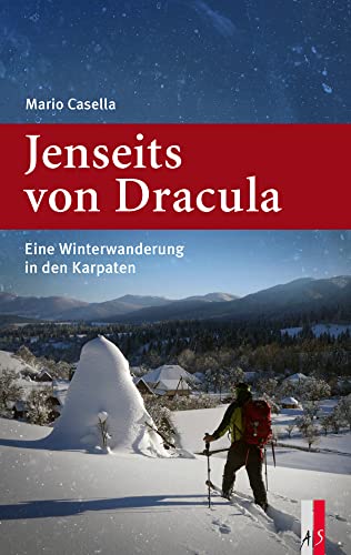 Jenseits von Dracula: Eine Winterwanderung in den Karpaten
