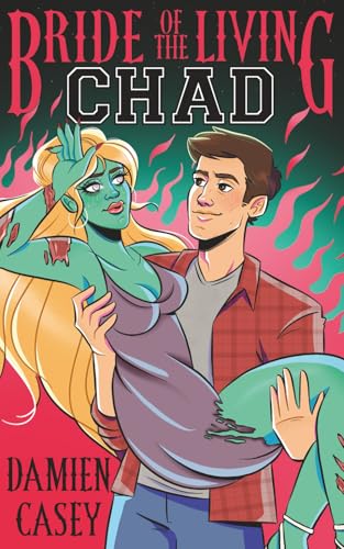Bride of the Living Chad (Encyclopocalypse Originals) von Encyclopocalypse Publications