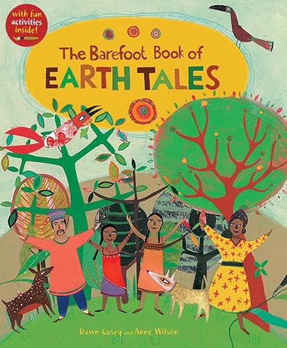 The Barefoot Book of Earth Tales: 1 von Abrams Books