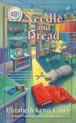 Needle and Dread (Southern Sewing Circle Mystery, Band 11)