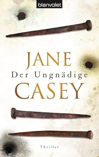 Der Ungnädige: Thriller (Maeve Kerrigan-Reihe, Band 2)