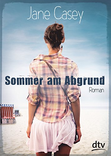 Sommer am Abgrund: Roman Sommer am Abgrund: Roman