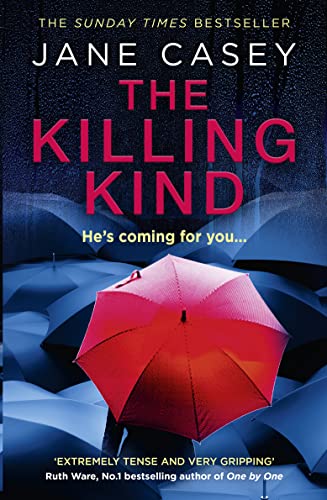 The Killing Kind: The Richard & Judy crime suspense thriller from a Top 10 Sunday Times bestselling author, now a major TV series The Killing Kind: The Richard & Judy crime suspense thriller from a Top 10 Sunday Times bestselling author, now a major TV series