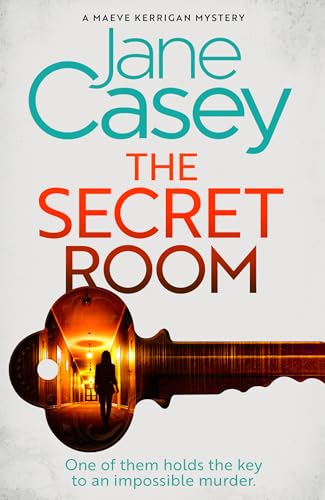 The Secret Room: The new latest thrilling detective crime mystery novel from the Top Ten Sunday Times bestselling author (Maeve Kerrigan) von Hemlock Press
