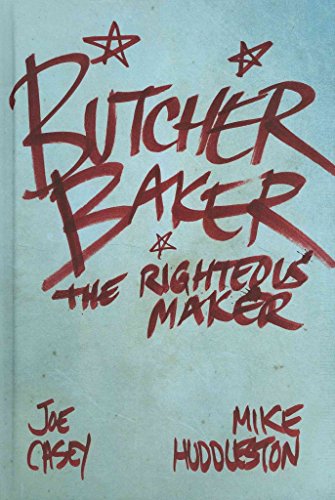 Butcher Baker The Righteous Maker