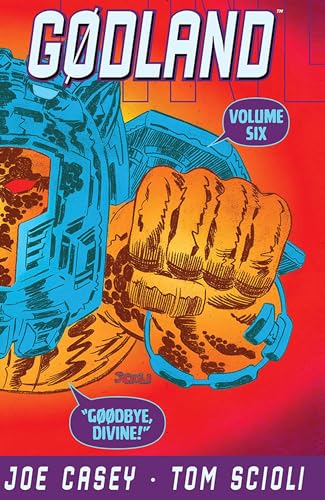 Godland Volume 6: Goodbye, Divine! (GODLAND TP) von Image Comics