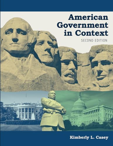 American Government in Context: Second Edition American Government in Context: Second Edition von Sentia Publishing