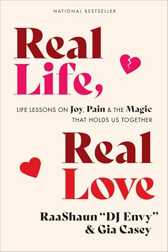 Real Life, Real Love: Life Lessons on Joy, Pain & the Magic That Holds Us Together von Abrams Books
