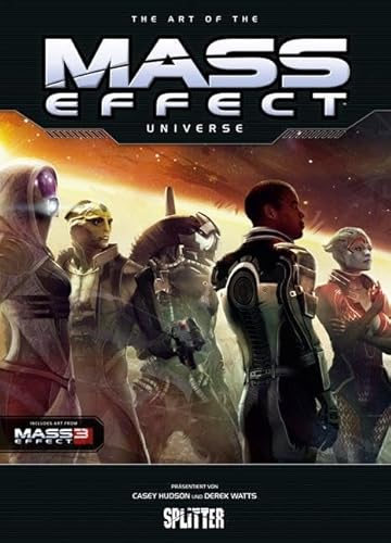 The Art of the Mass Effect Universe: Mass Effect Artbook von Splitter Verlag