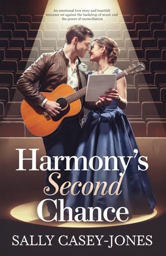 Harmony's Second Chance: An Emotional Love Story and Heartfelt Romance Set Against the Backdrop of Music and the Power of Reconciliation Harmony's Second Chance: An Emotional Love Story and Heartfelt Romance Set Against the Backdrop of Music and the Power of Reconciliation von Independently published