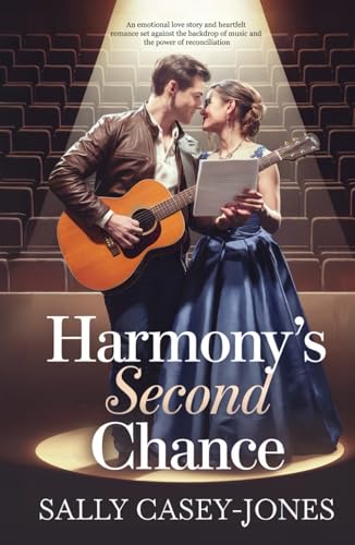 Harmony's Second Chance: An Emotional Love Story and Heartfelt Romance Set Against the Backdrop of Music and the Power of Reconciliation Harmony's Second Chance: An Emotional Love Story and Heartfelt Romance Set Against the Backdrop of Music and the Power of Reconciliation von Independently published