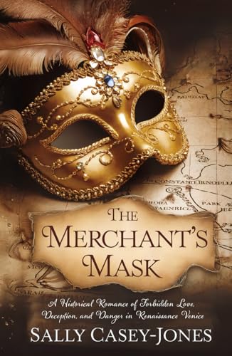 The Merchant’s Mask: A Historical Romance of Forbidden Love, Deception, and Danger in Renaissance Venice The Merchant’s Mask: A Historical Romance of Forbidden Love, Deception, and Danger in Renaissance Venice von Independently published